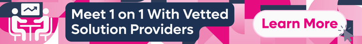 Meet 1 on 1 with vetted solution providers