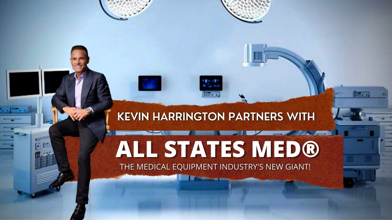 Kevin Harrington partners with All States MED®, the medical equipment industry's new giant!