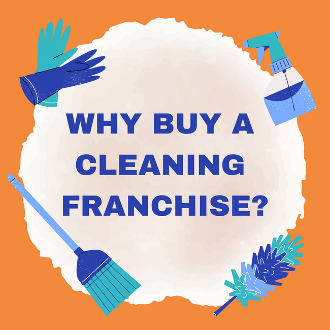 Why buy a cleaning franchise?