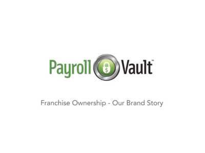Payroll Vault Franchise Ownership Brand Story