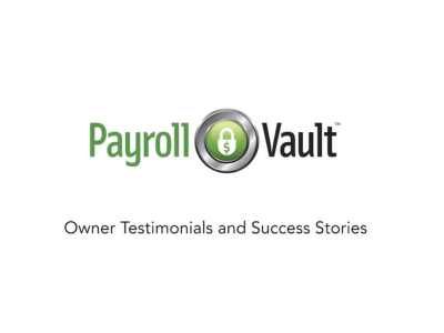Payroll Vault Franchise Owner Testimonials