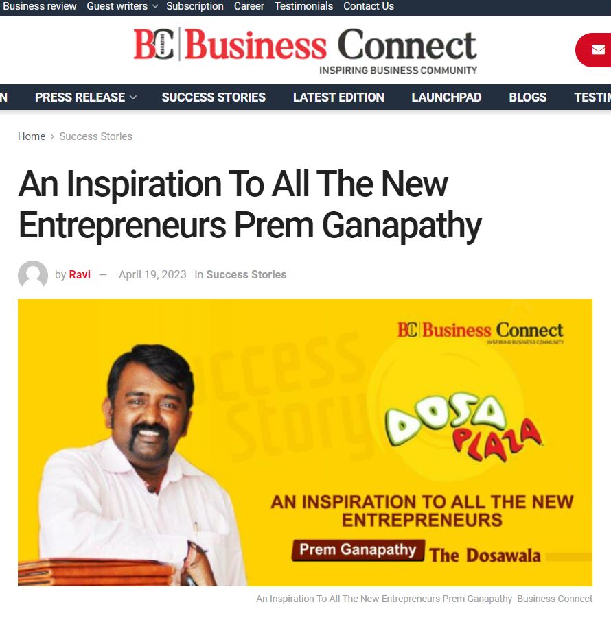 An Inspiration To All The New Entrepreneurs Prem Ganapathy- The Dosawala