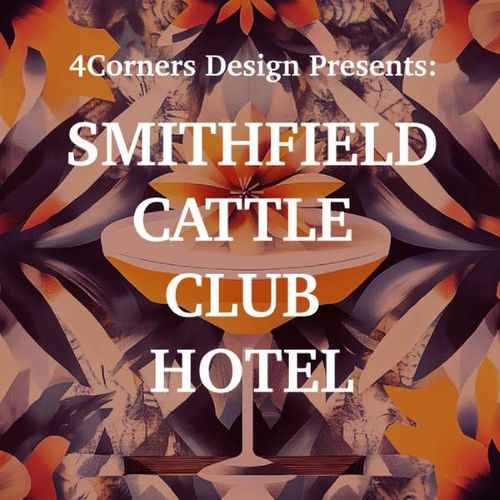 HIX & Co Present: Hotel BDC // 4Corners Design x The Smithfield Cattle Club Hotel