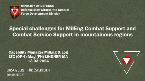 11:15 AM - Special challenges for MilEng Combat Support and Combat Service Support in mountainous regions