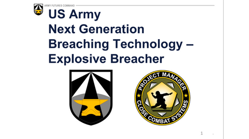 17:30 PM - Next Generation Breaching Technology – Explosive Breacher