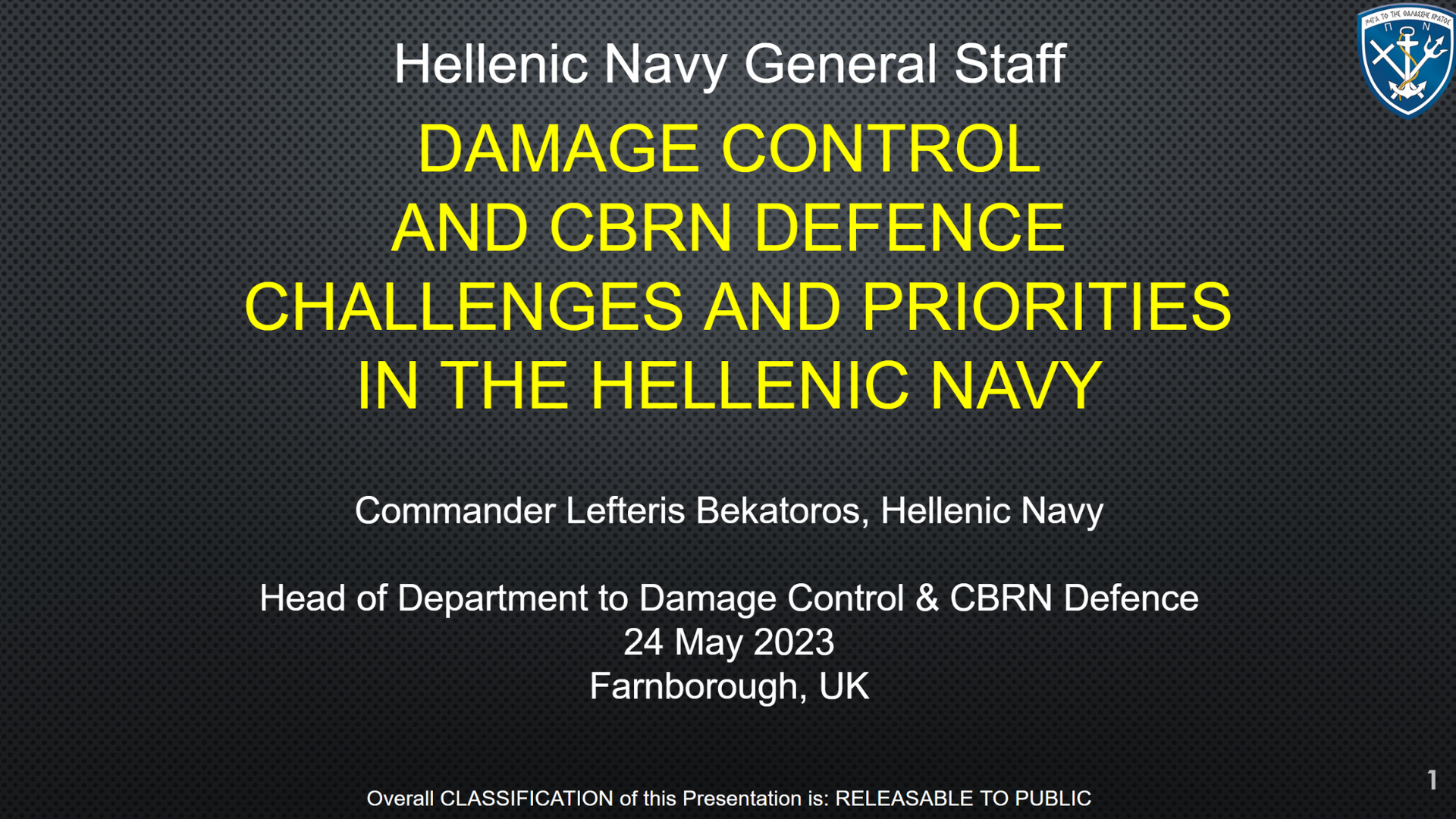 11:15 – The Hellenic Navy’s approach to improving Damage Control and CBRN Defence