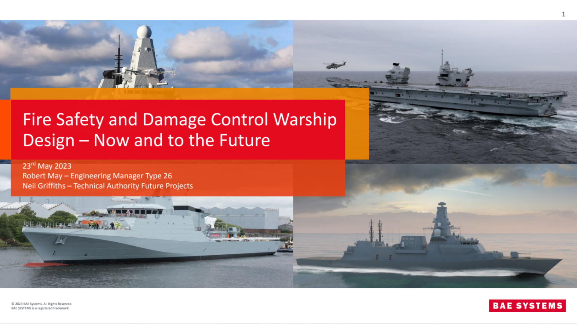 14:30 – Fire Safety and Damage Control Warship Design – Now and to the Future