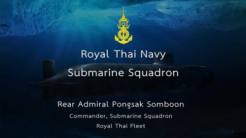 11:15 - The Royal Thai Navy's submarine fleet: The future picture