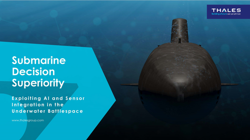 09:30 - Decision Superiority – Exploiting AI and Sensor Integration in the Underwater Battlespace to enable operational advantage for the next generation submariner