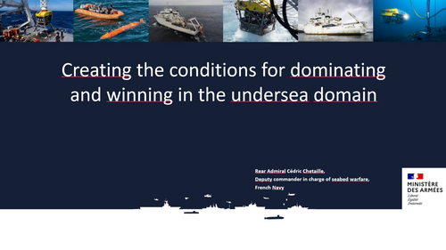 11:15 - Creating the conditions for dominating and winning in the undersea domain