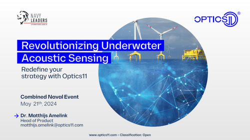17:30 - Revolutionising underwater acoustic sensing: Redefine your strategy with Optics11