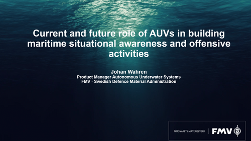 17:30 - Future role of AUVs in building maritime situational awareness and offensive activities