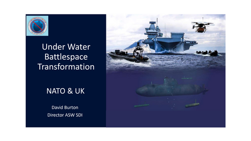 1110 – Transformation in the Underwater Battlespace (UK and NATO)