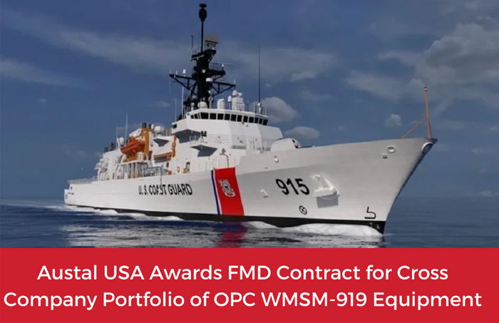 Austal USA Awards FMD Contract for Cross Company Portfolio of OPC WMSM-919 Equipment