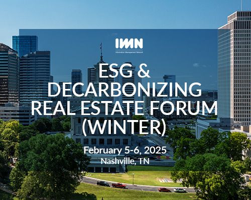 IMN's 3rd Annual ESG & Decarbonizing Real Estate Forum (Winter) 