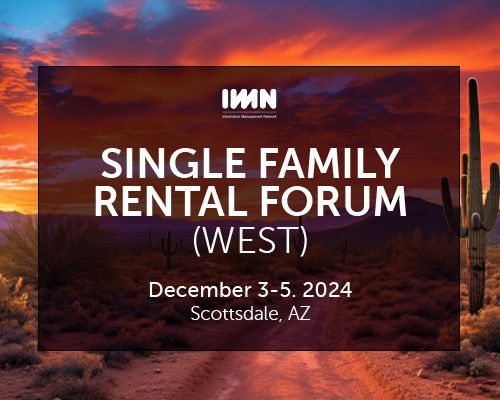IMN's Single Family Rental Forum (West)