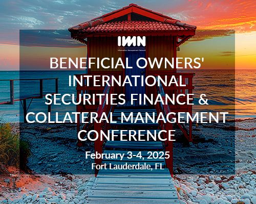 IMN's Beneficial Owner's International Securities Finance & Collateral Management Conference