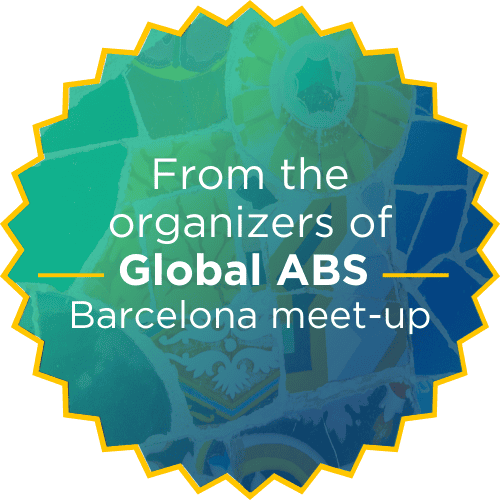 From the organizers of Global ABS Barcelona Meet-up