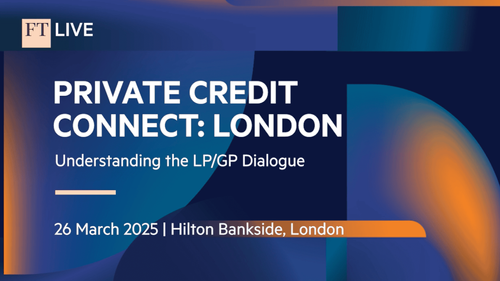 Private Credit Connect London 2025: Understanding the new LP/GP Dialogue