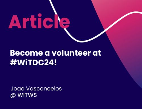 Become a Volunteer at #WiTDC24