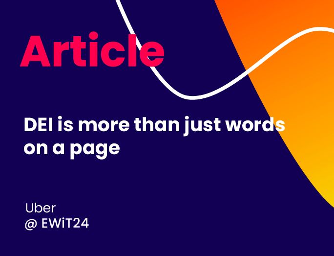 Uber: DEI is more than just words on a page