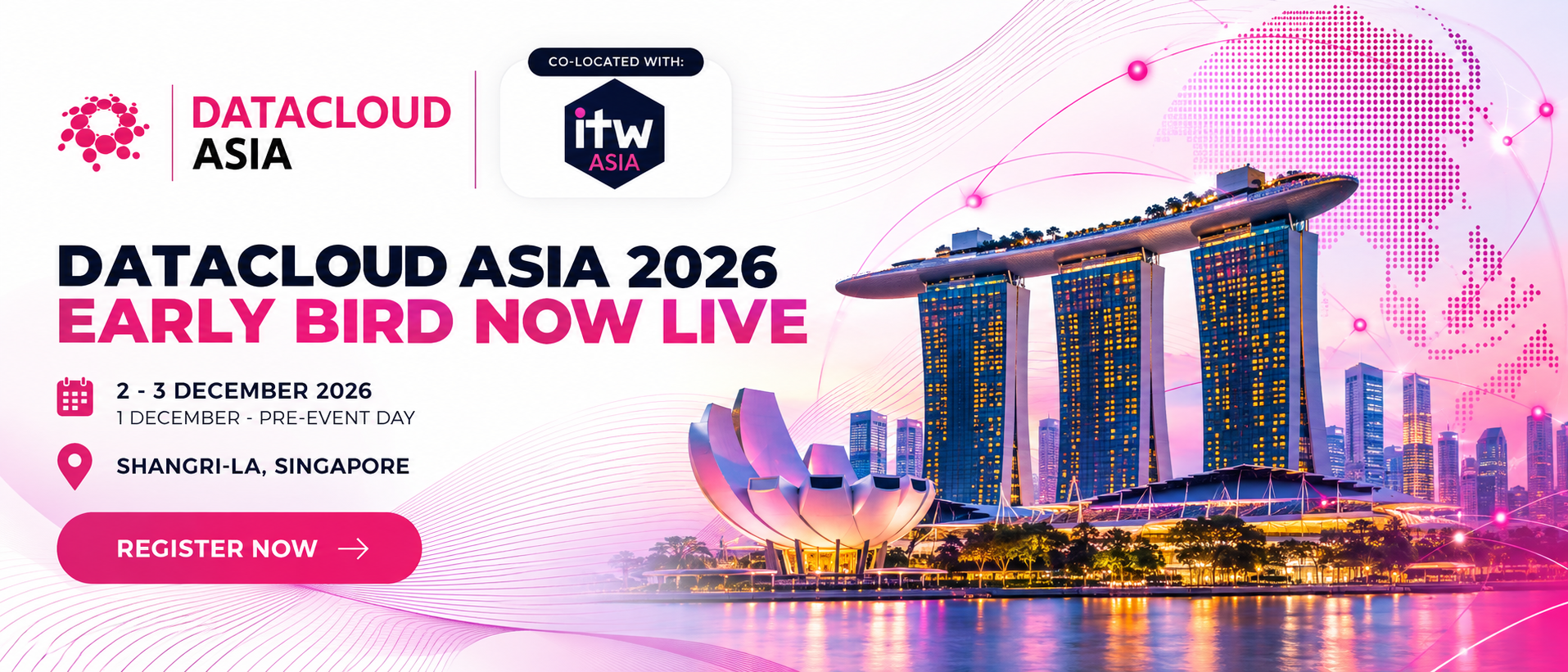 Datacloud Asia 2026 early bird registration banner, co-located with ITW Asia, taking place 2–3 December 2026 at Shangri-La, Singapore, with an illuminated Singapore skyline in the background.