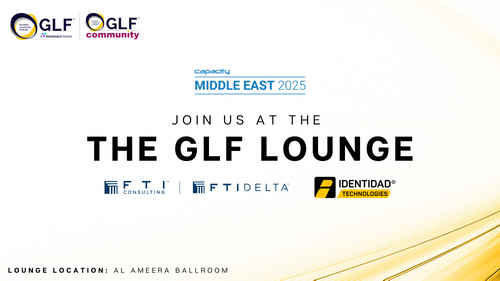 GLF Lounge Returns to Capacity Middle East 2025, Sponsored by FTI Consulting/Delta and Identidad Technologies