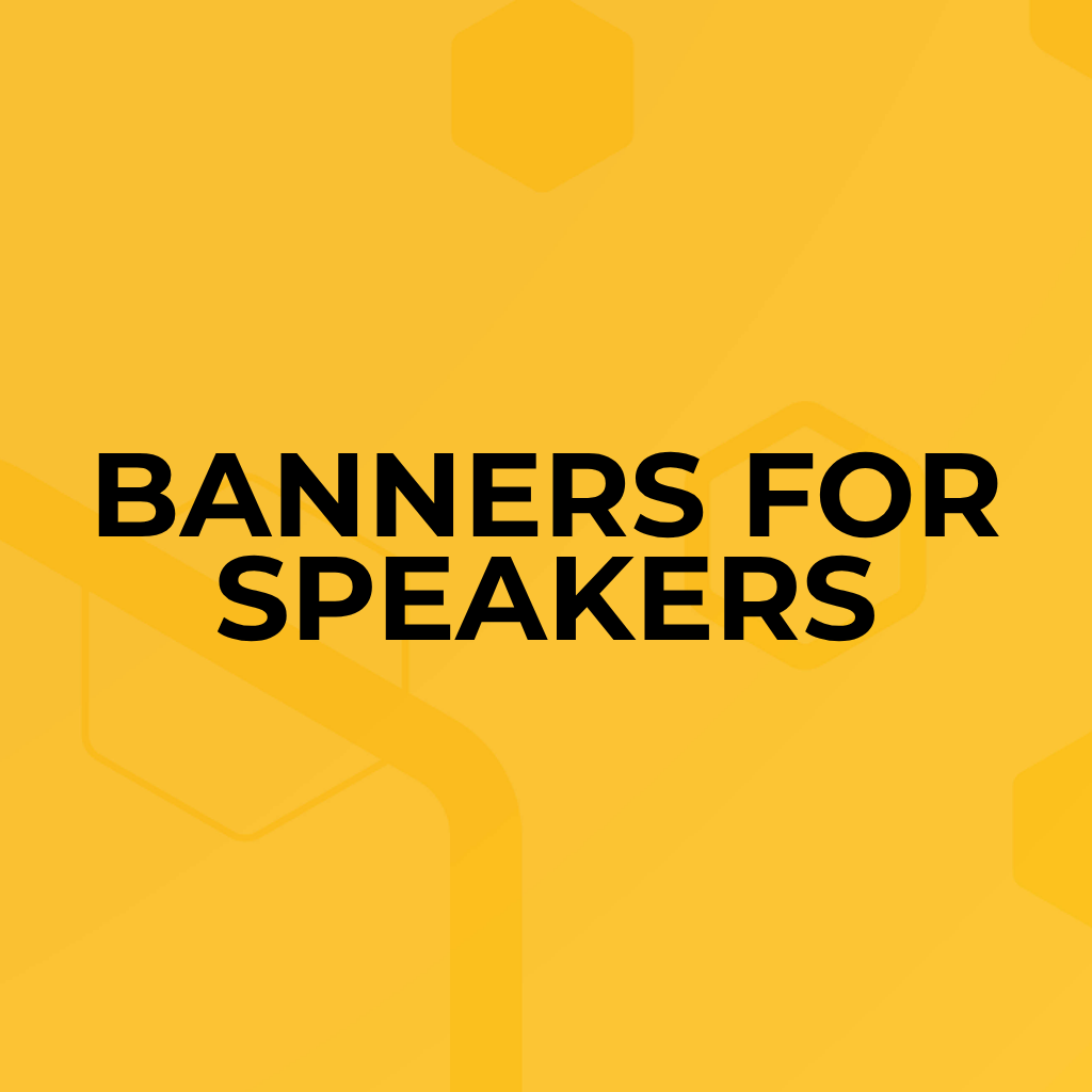 Banners for speakers
