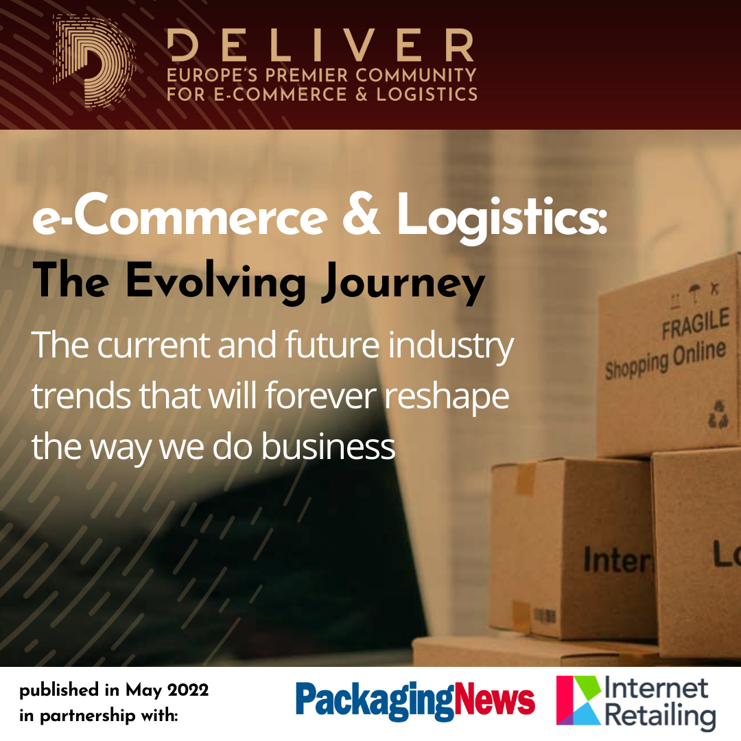 The DELIVER Report: e-Commerce & Logistics: The Evolving Journey