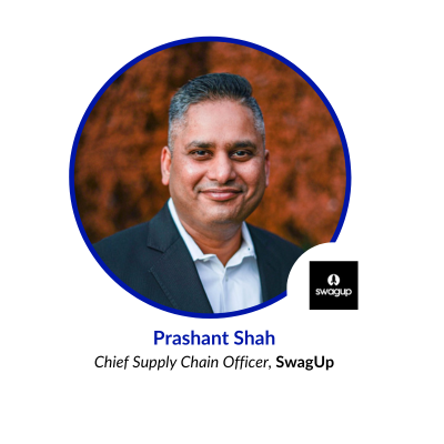 Prashant Shah Chief Supply Chain Officer, SwagUp