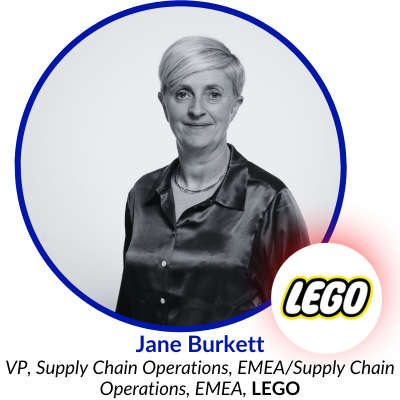 Jane  Burkett, VP, Supply Chain Operations, EMEA/Supply Chain Operations, EMEA, LEGO