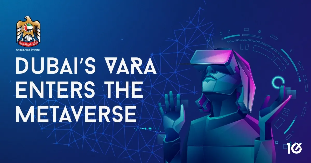 Dubai’s VARA becomes the world’s first Regulatory Authority to enter the Metaverse