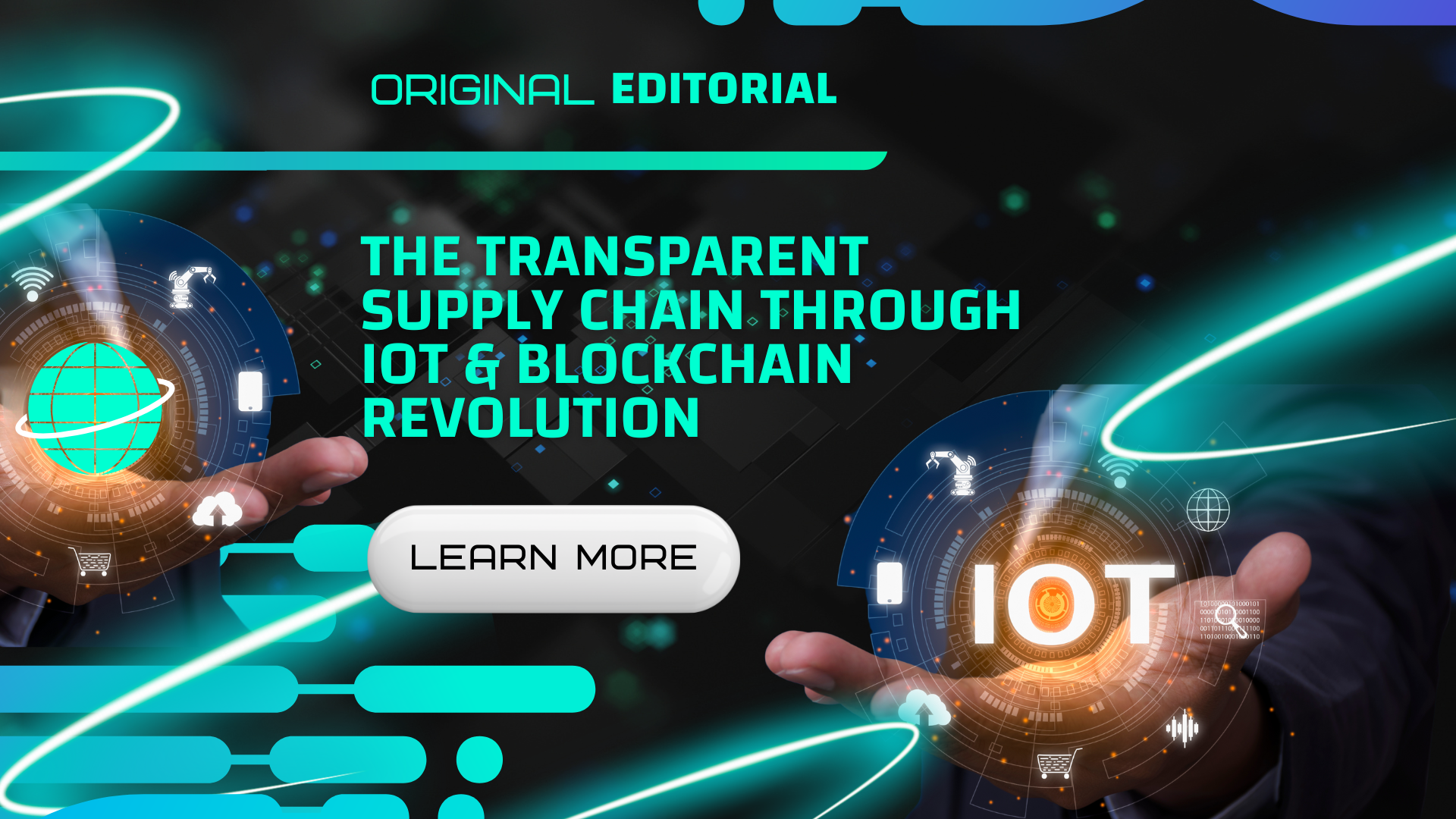 The Transparent Supply Chain Through IoT and Blockchain Revolution