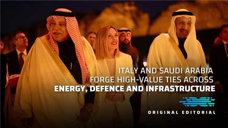 Italy and Saudi Arabia Forge High-Value Ties Across Energy, Defence and Infrastructure