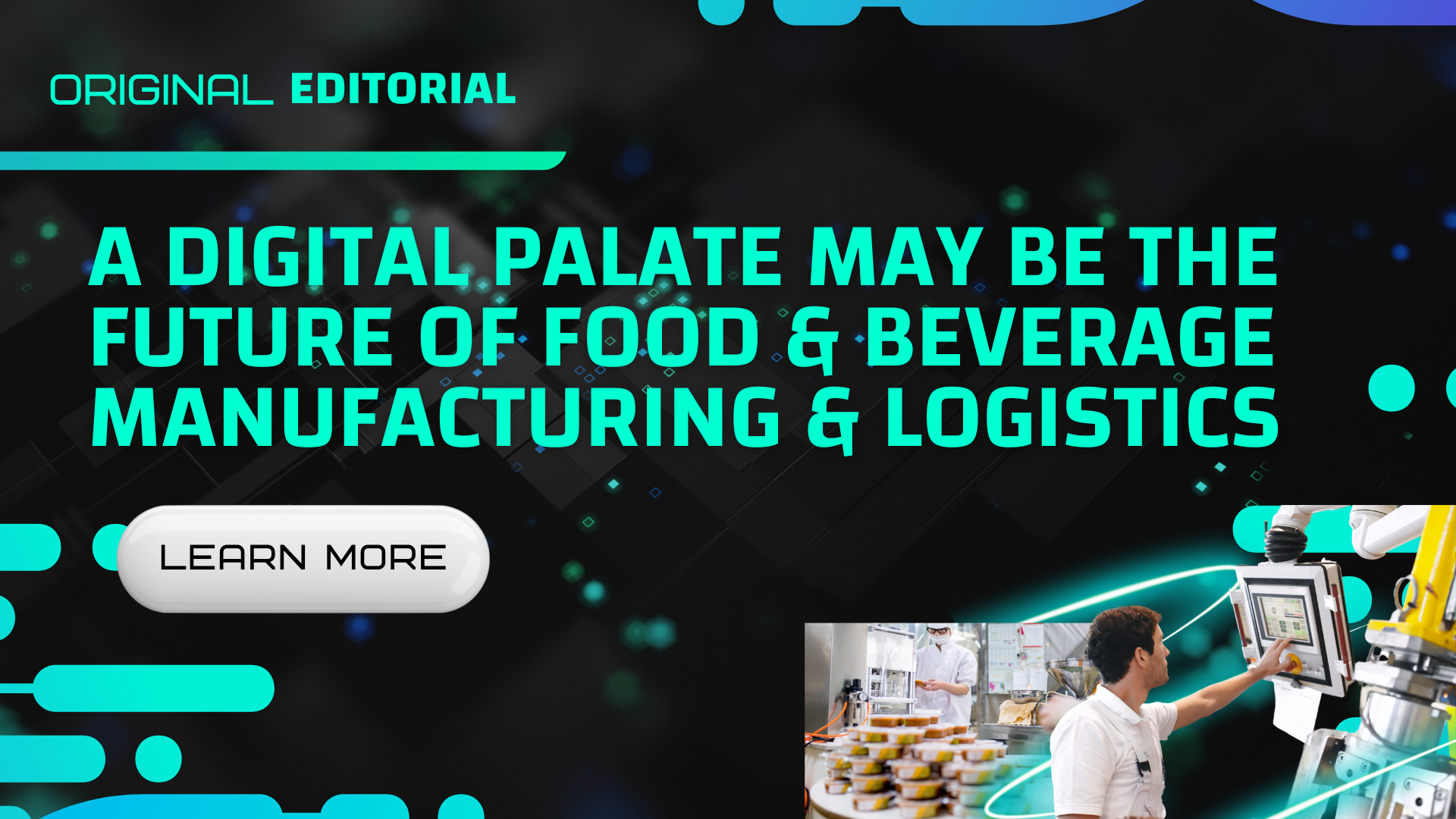A Digital Palate May Be the Future of F&B Manufacturing and Logistics