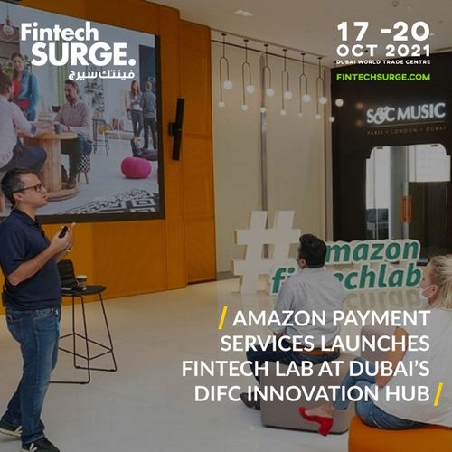 Amazon Payment Services Launches Fintech Lab at Dubai’s DIFC Innovation Hub
