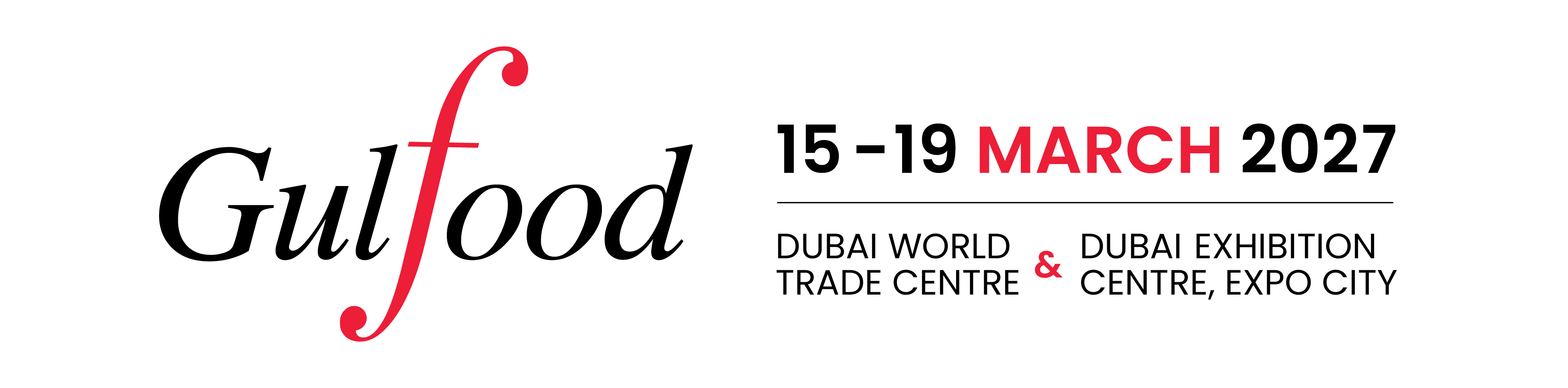 Gulfood - 15 to 19 March 2027 at Dubai World Trade Center and Dubai Expo City