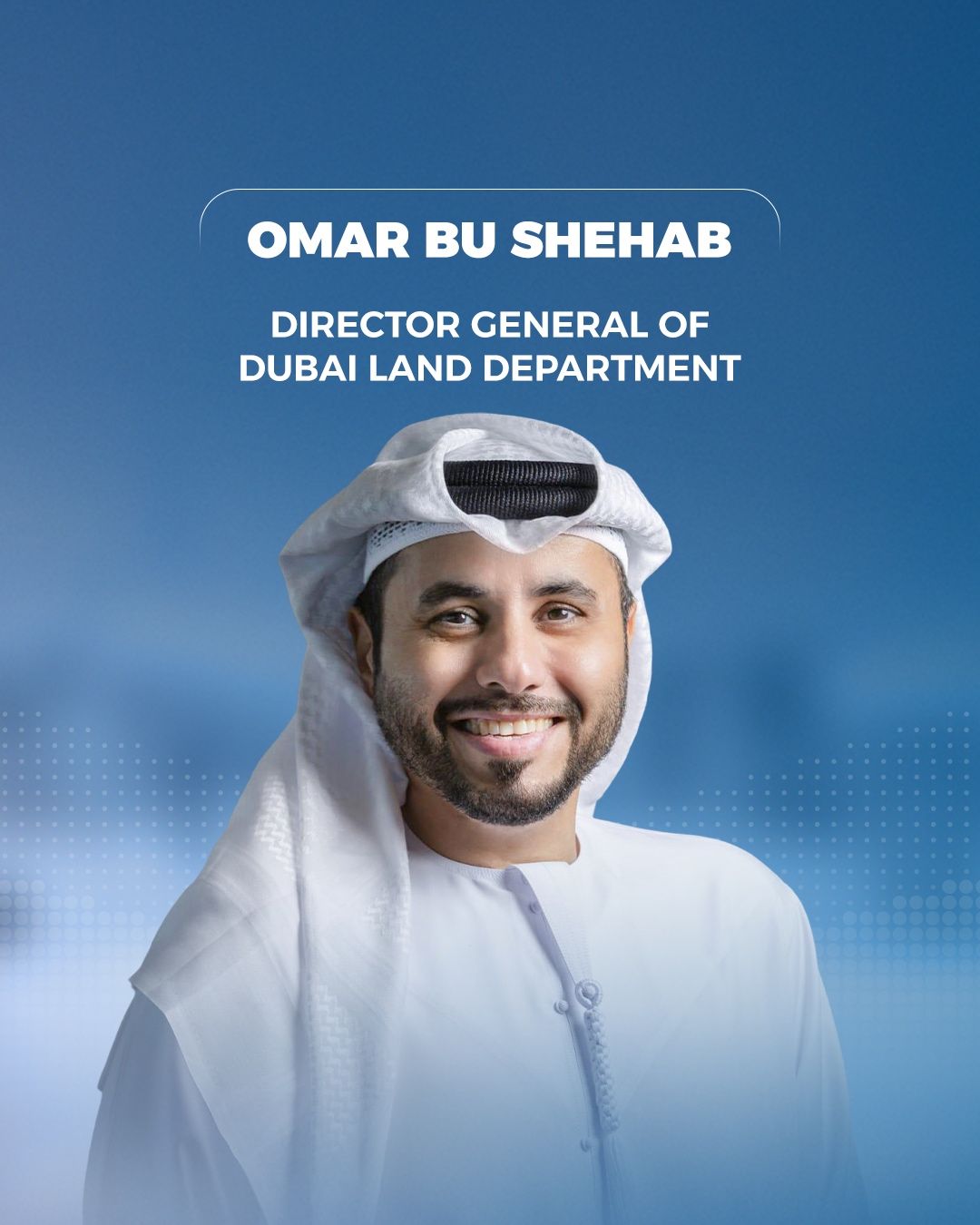 Flash News: New DG Appointed at Dubai Land Department