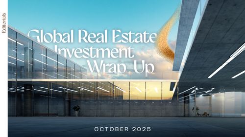 Global Real Estate Investment Wrap-Up: October 2025