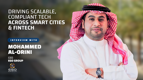 Interview with Mohammed Al-Orini, CEO, EGO GROUP