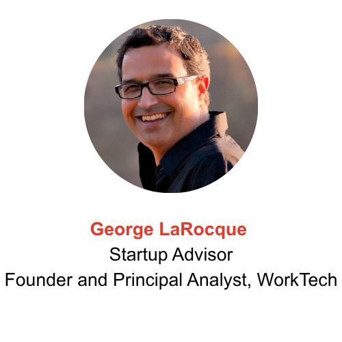 George LaRocque, Startup Advisor