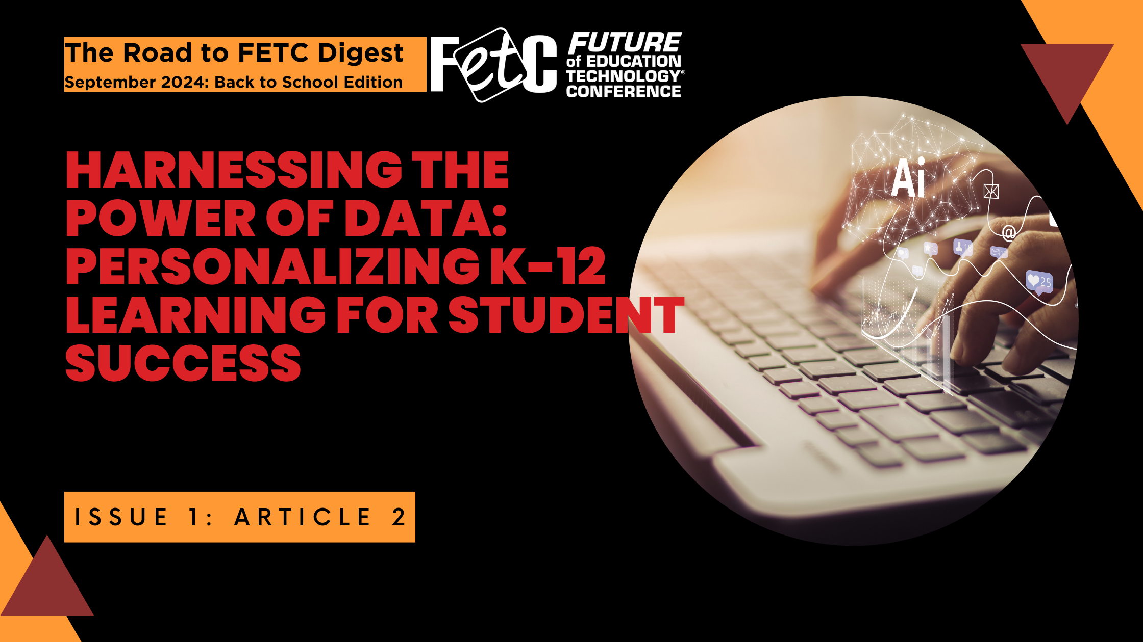 Harnessing the Power of Data: Personalizing K-12 Learning for Student Success
