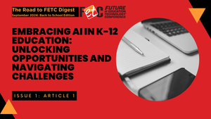 Embracing AI in K-12 Education: Unlocking Opportunities and Navigating Challenges