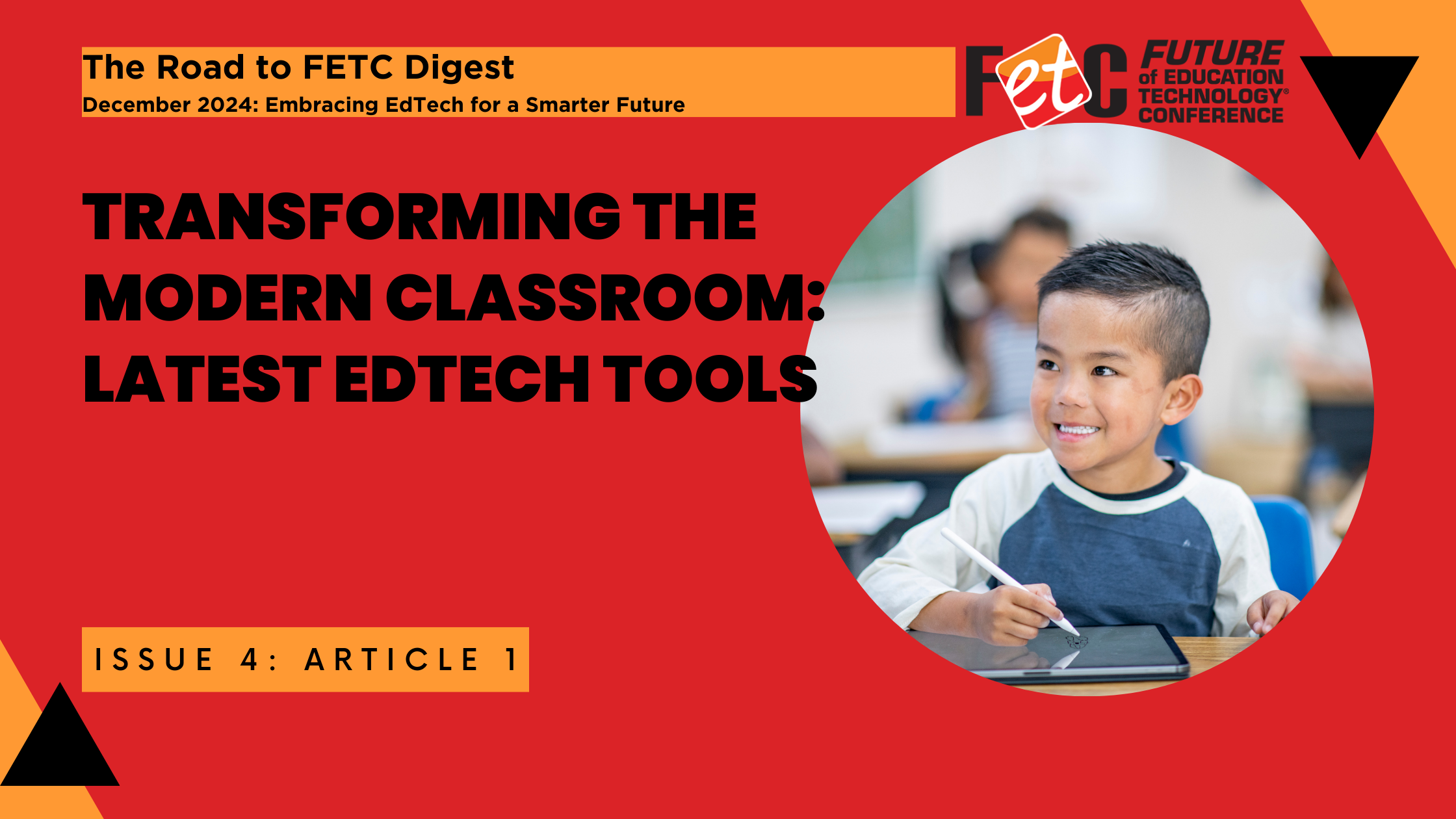 Transforming the Modern Classroom: How the Latest Edtech Tools Are Enhancing K12 Education