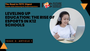 Leveling Up Education: The Rise of Esports in K12 Schools