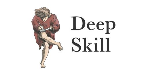 Deep Skill