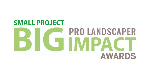 Pro Landscaper Small Project BIG Impact Awards