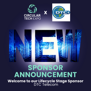 DTC Telecom Confirmed as Sponsor of Circular Tech Expo 2026