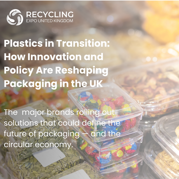 Plastics in Transition: How Innovation and Policy Are Reshaping Packaging in the UK