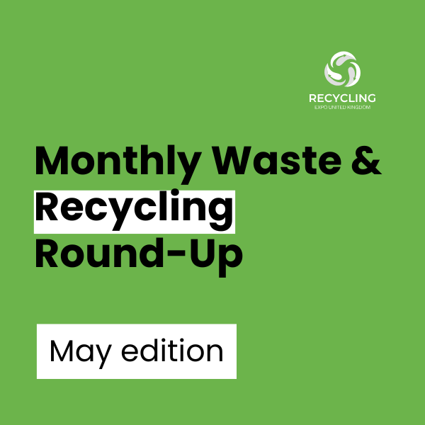 May Monthly Waste & Recycling Round-Up